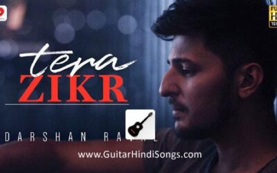 Tera Zikr | Darshan Raval | Guitar | Tabs