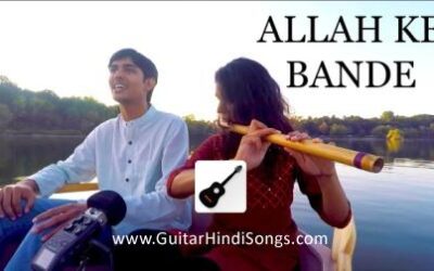 Allah Ke Bande | Kailash Kher | Guitar | Tabs