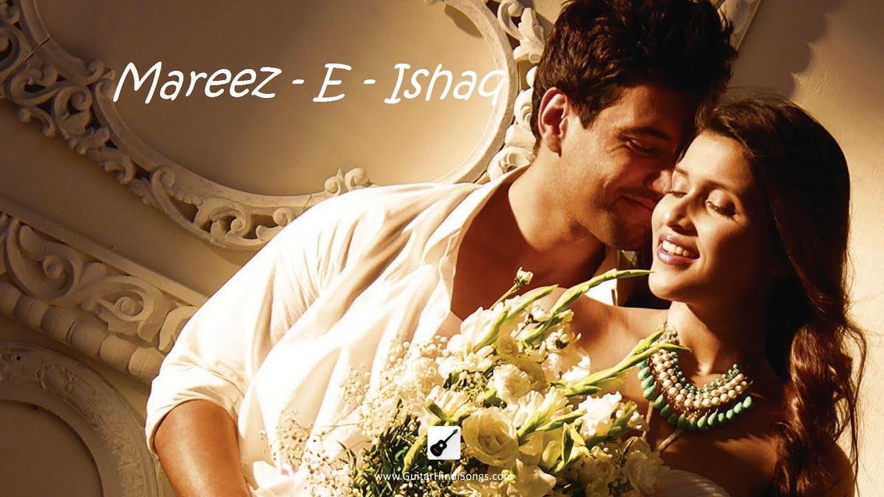 Mareez e discount ishq full song