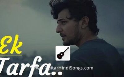 Ek Tarfa | Darshan Raval | Guitar | Chords